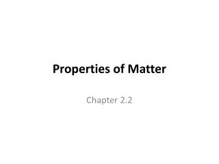 Properties of Matter