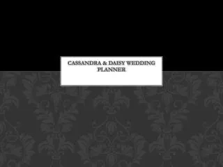 Cassandra &amp; Daisy Wedding planner