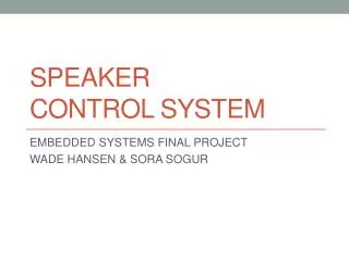 Speaker Control SYSTEM