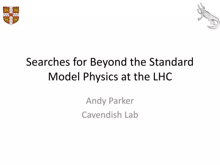 searches for beyond the standard model physics at the lhc