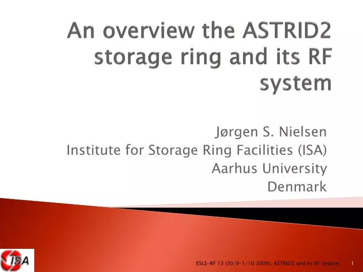 an overview the astrid2 storage ring and its rf system