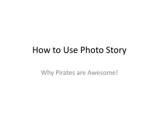 How to U se Photo Story