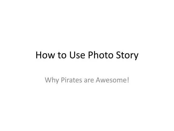 how to u se photo story