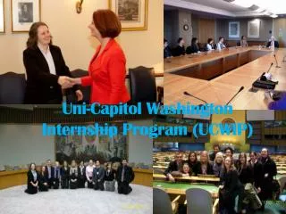 Uni-Capitol Washington Internship Program (UCWIP)