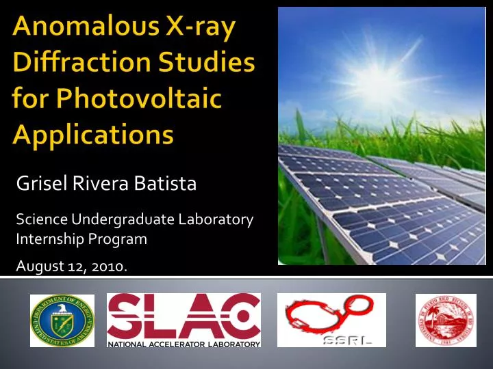 grisel rivera batista science undergraduate laboratory internship program august 12 2010
