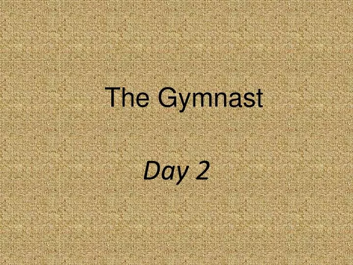 the gymnast