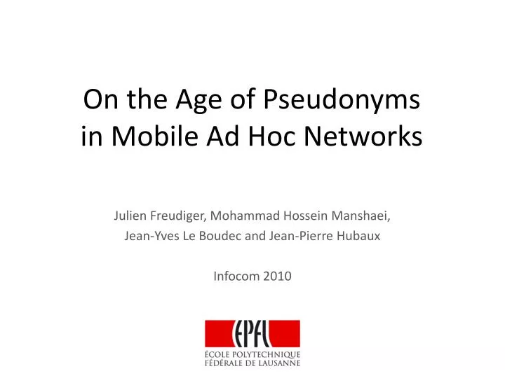 on the age of pseudonyms in mobile ad hoc networks
