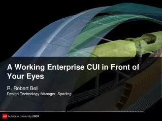 A Working Enterprise CUI in Front of Your Eyes