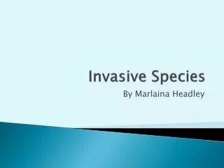 Invasive Species