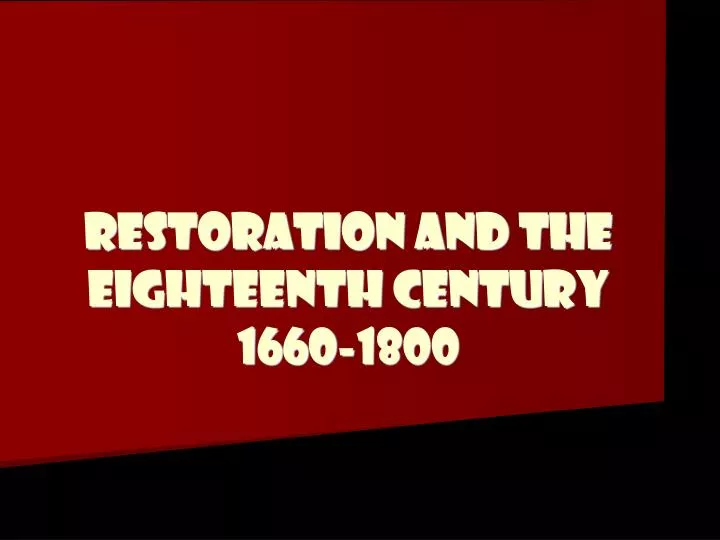 restoration and the eighteenth century 1660 1800