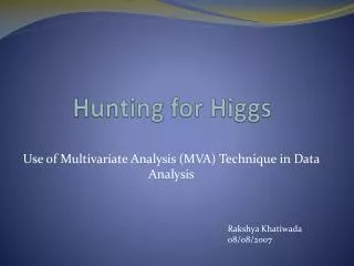 Hunting for Higgs