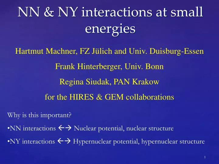 nn ny interactions at small energies