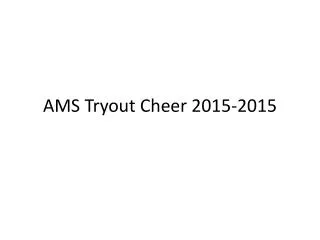 AMS Tryout Cheer 2015-2015