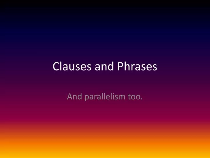 clauses and phrases