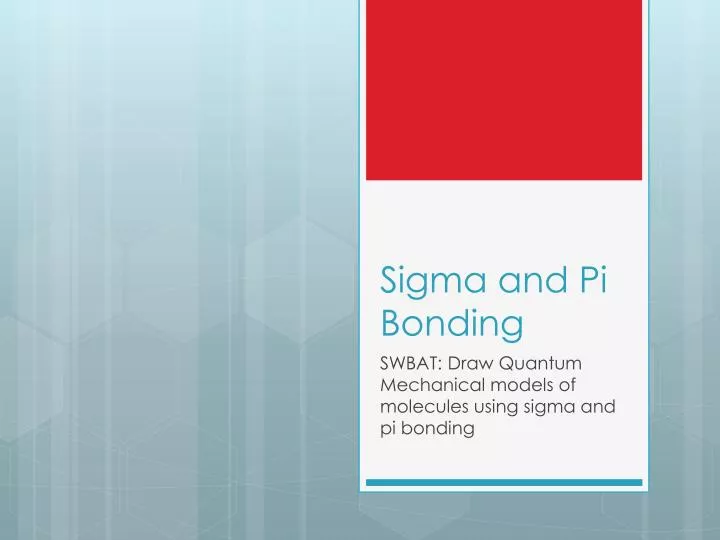sigma and pi bonding