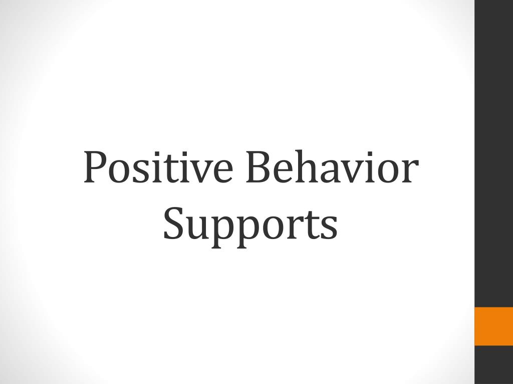 PPT - Positive Behavior Supports PowerPoint Presentation, free download ...