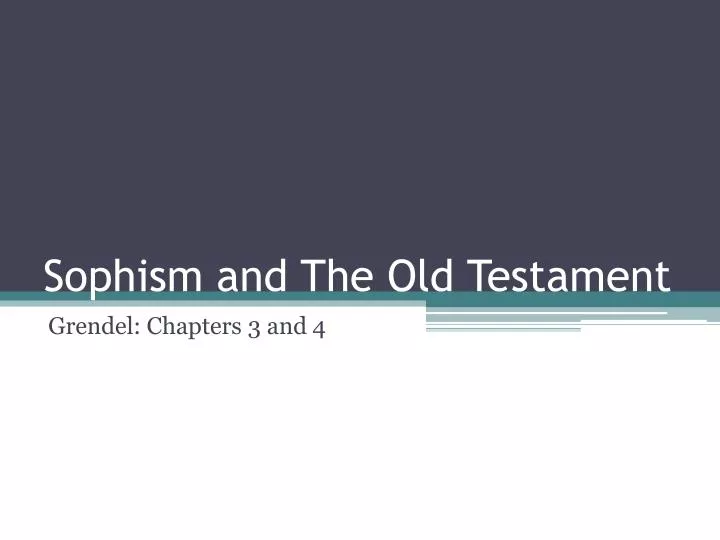 sophism and the old testament