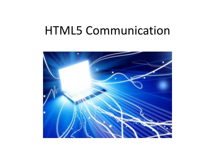 html5 communication