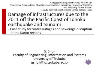 Damage of infrastructures due to the 2011 off the Pacific Coast of Tohoku earthquake and tsunami