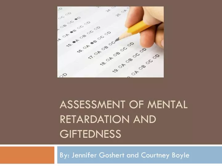 assessment of mental retardation and giftedness