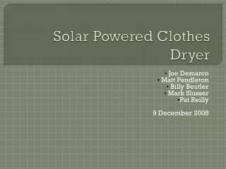 Solar Powered Clothes Dryer