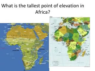 What is the tallest point of elevation in Africa?