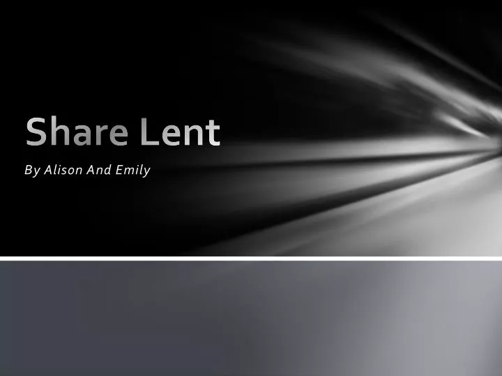 share lent
