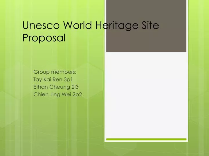 unesco world heritage site proposal