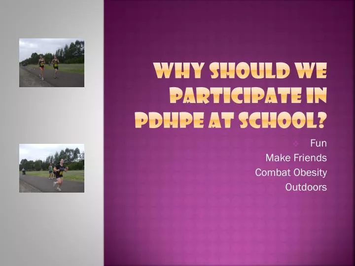 why should we participate in pdhpe at school