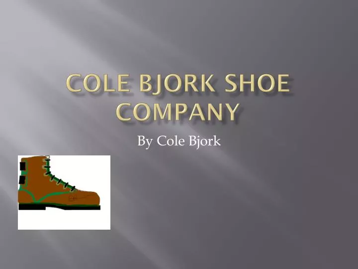 cole bjork shoe company