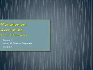 Management Accounting Basic Framework