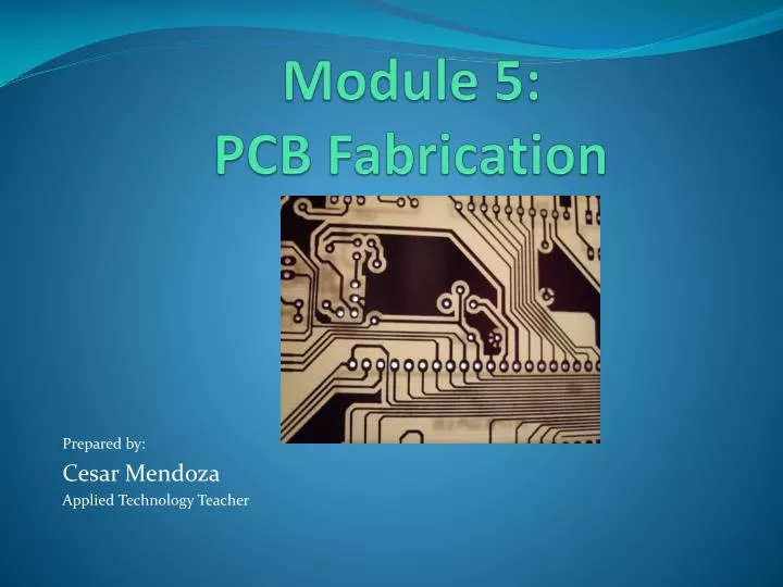 module 5 pcb fabrication
