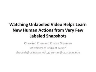 Watching Unlabeled Video Helps Learn New Human Actions from Very Few Labeled Snapshots