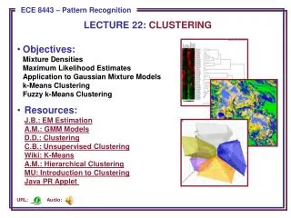 LECTURE 22: CLUSTERING