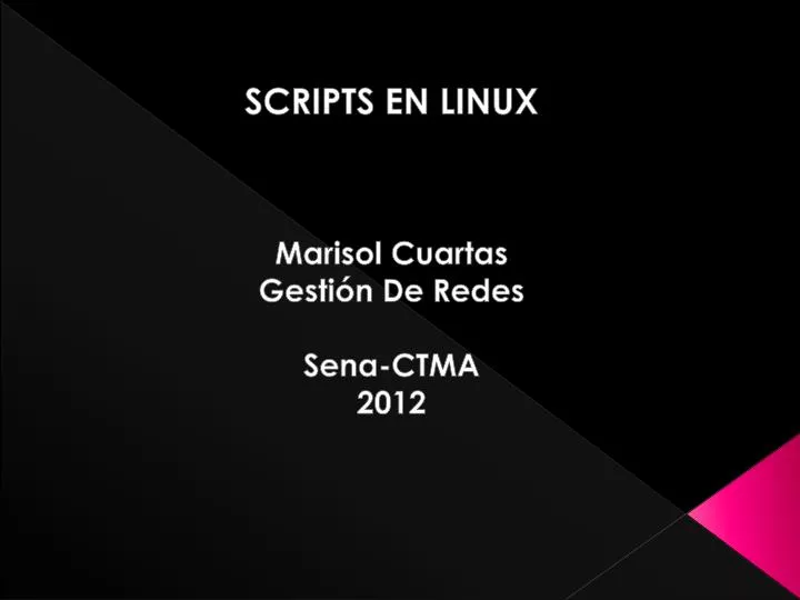 scripts en linux marisol cuartas gesti n de redes sena ctma 2012