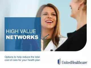 Options to help reduce the total cost of care for your health plan