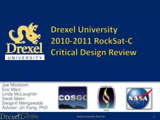 Drexel University 2010-2011 RockSat-C Critical Design Review