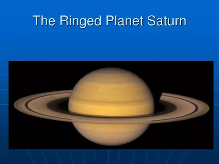 the ringed planet saturn