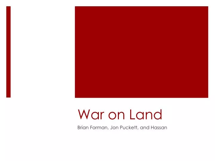 war on land