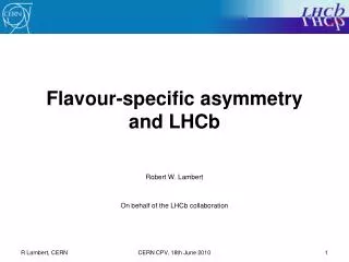 Flavour-specific asymmetry and LHCb