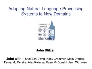 Adapting Natural Language Processing Systems to New Domains