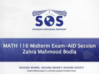 MATH 116 Midterm Exam-AID Session Zahra Mahmood Bodla