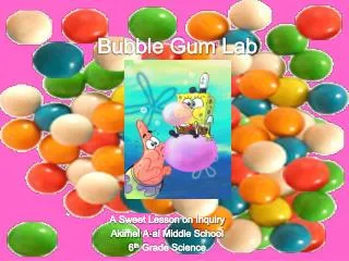 Bubble Gum Lab