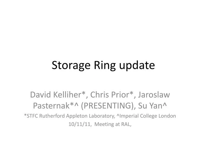 storage ring update