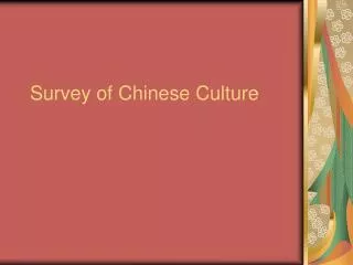 Survey of Chinese Culture