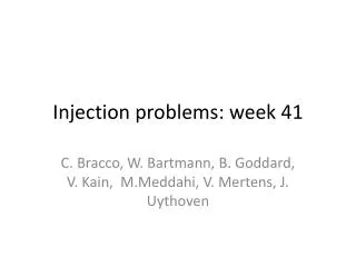 Injection problems: week 41
