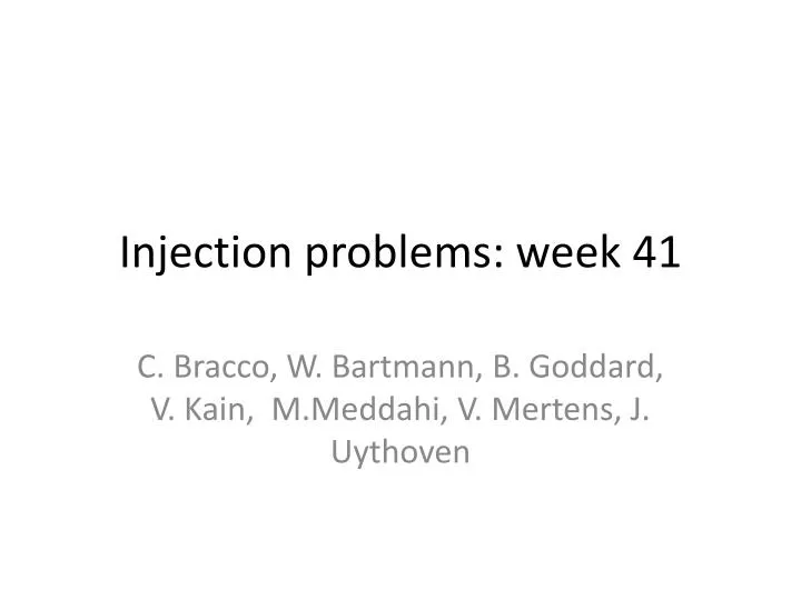 injection problems week 41