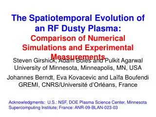 The Spatiotemporal Evolution of an RF Dusty Plasma: