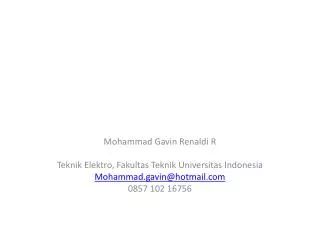 Mohammad Gavin Renaldi R Teknik Elektro , Fakultas Teknik Universitas Indonesia