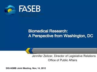 Biomedical Research: A Perspective from Washington, DC